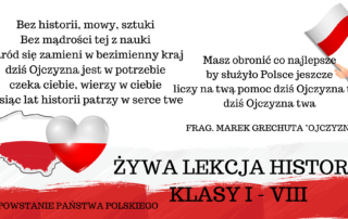 "Żywa lekcja historii" Powstanie Państwa Polskiego